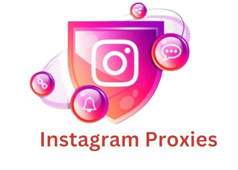 Proxies for Instagram .